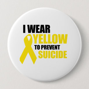 Badge Rond 10 Cm Je porte le jaune pour empêcher le suicide