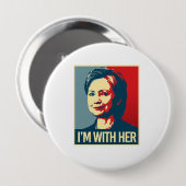 Badge Rond 10 Cm je suis avec l'affiche de hillary - - (Devant & derrière)