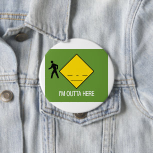 Badge Rond 10 Cm Je suis dehors ici