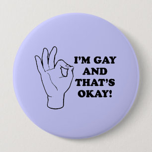 BADGE ROND 10 CM JE SUIS GAY ET ÇA VA
