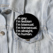 Badge Rond 10 Cm Je suis humain juste comme vous (En situation)