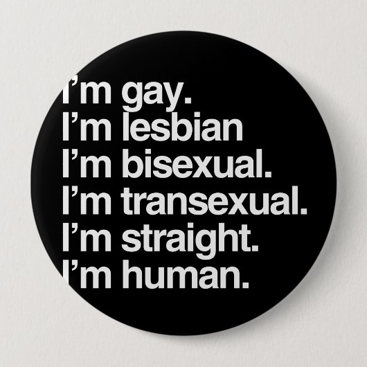 Badge Rond 10 Cm Je suis humain juste comme vous (Devant)