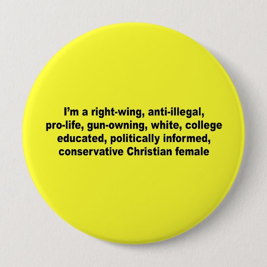 Badge Rond 10 Cm Je suis une droite, femelle chrisitan (Devant)