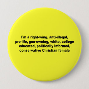 Badge Rond 10 Cm Je suis une droite, femelle chrisitan