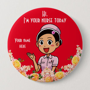 Badge Rond 10 Cm Je suis votre infirmière aujourd'hui 2, 4 pouces r