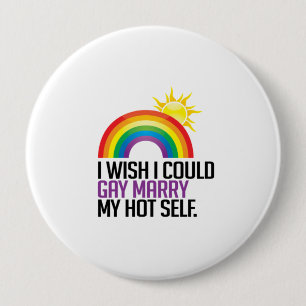 Badge Rond 10 Cm Je voudrais pouvoir me marier avec mon moi sexy