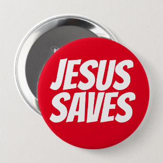 Badge Rond 10 Cm Jesus Saves Christian Button