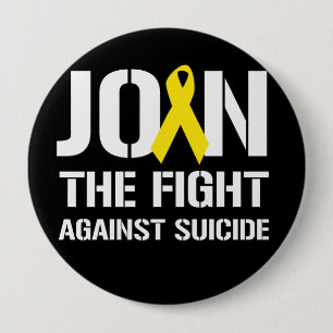 Badge Rond 10 Cm Joignez le combat contre le suicide -