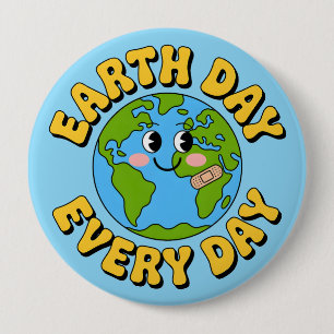 Badge Rond 10 Cm Journée de la Terre Chaque Jour Mignonne Terre Env