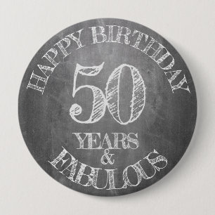 Badge Rond 10 Cm Joyeux Anniversaire - 50 Ans & Fabuleux