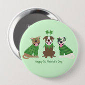 Badge Rond 10 Cm Joyeux Jour de la Saint Patrick Pit Bull Dogs (Devant & derrière)