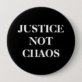 Badge Rond 10 Cm [Justice, pas chaos] Manifestation pacifique en no (Devant)