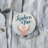 Badge Rond 10 Cm kidness is free  (En situation)