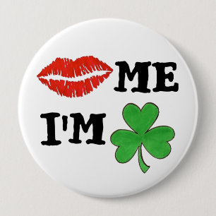 Badge Rond 10 Cm Kiss Me Je suis Irlandais St. Patrick's Day Lips S