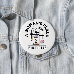 Badge Rond 10 Cm La place d'une femme est au labo – Art STEM