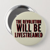 Badge Rond 10 Cm La révolution sera livestreamed (Devant & derrière)