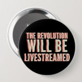 Badge Rond 10 Cm La révolution sera livestreamed (Devant & derrière)