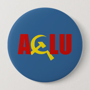 Badge Rond 10 Cm L'ACLU est communiste