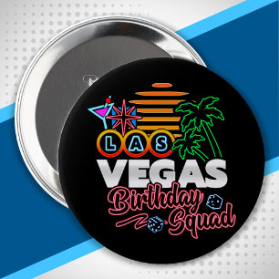 Badge Rond 10 Cm Las Vegas Anniversaire - Vegas Anniversaire Squad