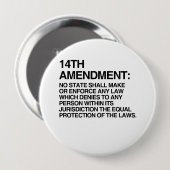 Badge Rond 10 Cm Le 14ème AMENDEMENT (Devant & derrière)