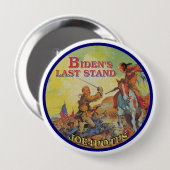 Badge Rond 10 Cm Le dernier support de Biden (Devant & derrière)