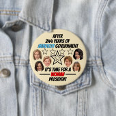 Badge Rond 10 Cm Le temps d'une femme présidente (En situation)