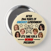 Badge Rond 10 Cm Le temps d'une femme présidente (Devant & derrière)