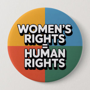Badge Rond 10 Cm Les droits des femmes sont des droits humains
