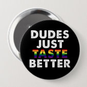 Badge Rond 10 Cm Les mecs Goûtent une meilleure idée de cadeau Gay (Devant & derrière)
