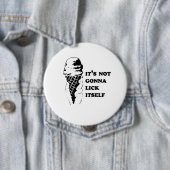 Badge Rond 10 Cm L'humour gai se lèchent inverse (En situation)