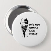 Badge Rond 10 Cm L'humour gai se lèchent inverse (Devant & derrière)