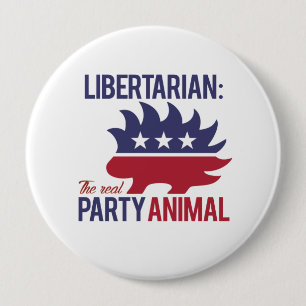 Badge Rond 10 Cm Libertarien - La véritable bête de fête politique