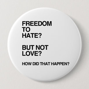 Badge Rond 10 Cm LIBERTÉ À DÉTESTER MAIS PAS LOVE.png
