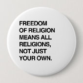 BADGE ROND 10 CM LIBERTÉ DE RELIGION SIGNIFIE TOUTES LES RELIGIONS (Devant)