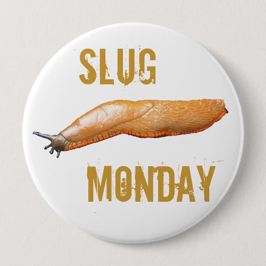 Badge Rond 10 Cm Lundi mollasse (Devant)