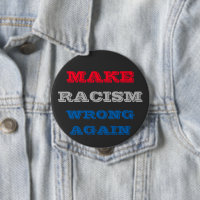 Make Racism Wrong Again