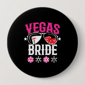 Badge Rond 10 Cm Mariage à Vegas - Mariée - Enterrement de vie de j (Devant)