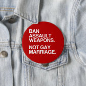 BADGE ROND 10 CM MARIAGE HOMOSEXUEL D'ARMES D'ASSAUT D'INTERDICTION (En situation)