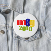 Badge Rond 10 Cm Meg en 2010 (En situation)
