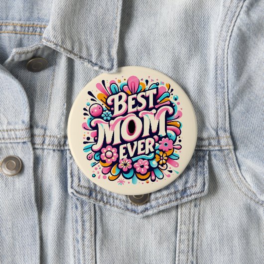 Badge Rond 10 Cm Meilleure maman jamais (En situation)
