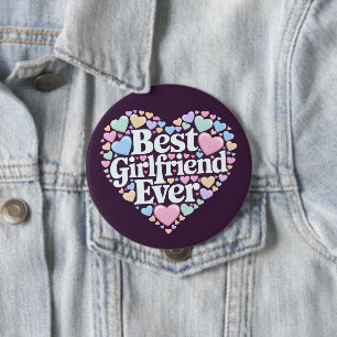 Badge Rond 10 Cm Meilleure petite amie jamais