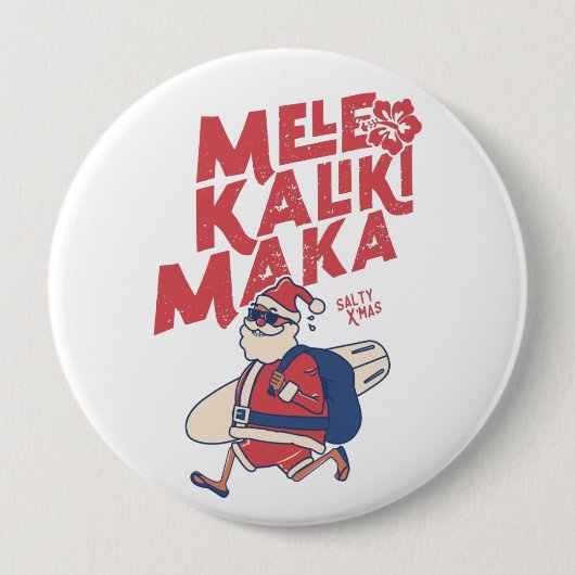 Badge Rond 10 Cm Mele Kalikimaka - Funny Noël hawaïen à Père Noël (Devant)