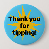 Badge Rond 10 Cm Merci pour le pourboire ! Démarrage (Devant)
