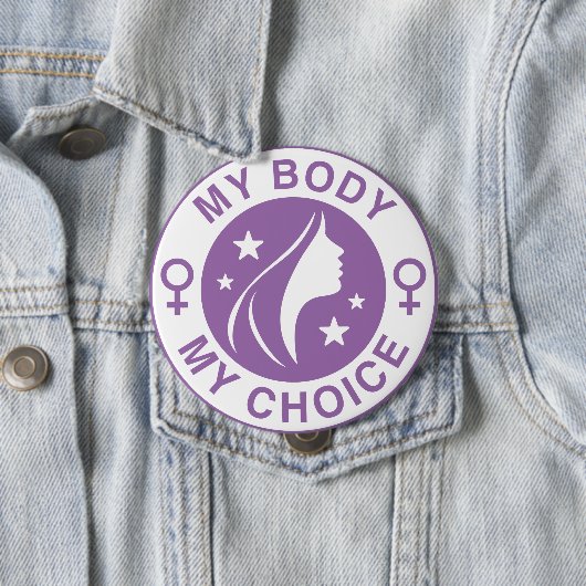 Badge Rond 10 Cm Mon Corps Mon Choix (En situation)