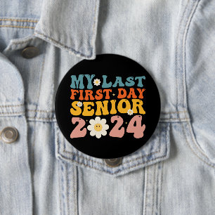 Badge Rond 10 Cm Mon dernier premier jour Classe terminale de 2024