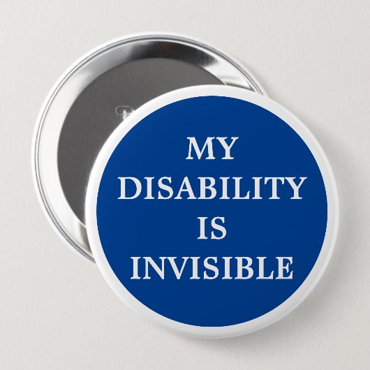 Badge Rond 10 Cm Mon handicap est invisible (Devant & derrière)