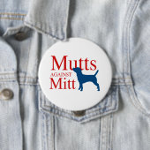 Badge Rond 10 Cm Mutts contre Mitt (En situation)