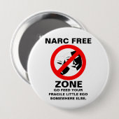 Badge Rond 10 Cm Narcissist/bouton zone franche de Narc (Devant & derrière)
