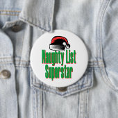 Badge Rond 10 Cm Naughty List Superstar (En situation)