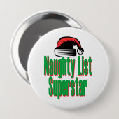 Badge Rond 10 Cm Naughty List Superstar (Devant & derrière)